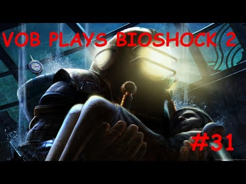 Bioshock 2 (Let's Play) Episode 31-The Epic Finale!
