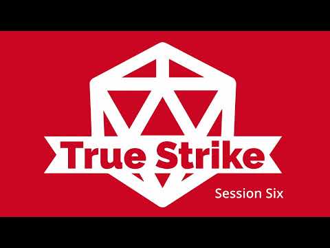 Session Six - Till The Last Gasp (live play)