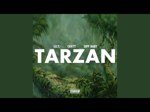 Tarzan (feat. Chatt & SippBaby)