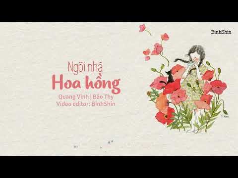 [Lyrics] Ngôi Nhà Hoa Hồng - Quang Vinh | Bảo Thy