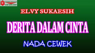 Download lagu DERITA DALAM CINTA - Elvy Sukaesih (COVER) KARAOKE DANGDUT mp3 Download lagu DERITA DALAM CINTA - Elvy Sukaesih (COVER) KARAOKE DANGDUT mp3