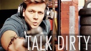 Talk Dirty To Me (Cover/Remix) - Jason Derulo - Tyler Ward & Fresh Big Mouf