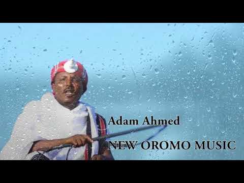 Adam Ahmed New oromo music 2018 oromiyaa