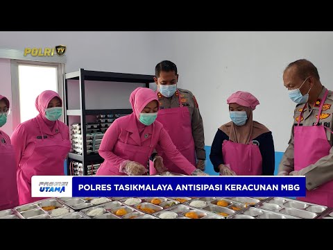 POLRES TASIKMALAYA KERAHKAN TIM DOKKES PASTIKAN MAKANAN GRATIS LULUS UJI LABORATORIUM