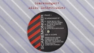 Scaremonger: Adios Motherfucker (Praxis 1 B2, 1992)