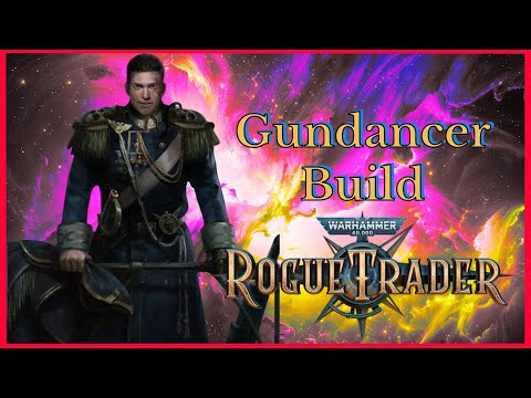 WH40K Rogue Trader - Navy Officer Gundancer Build - The Ultimate Swashbuckler Meta