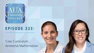 Core Curriculum: Anorectal Malformation