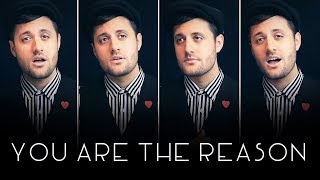 You Are the Reason - A Cappella - Calum Scott &amp; Leona Lewis - Nick Pitera (cover)