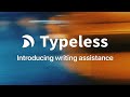 Typeless Beyond Dictation: Al Voice Commands for Writing and Comprehension