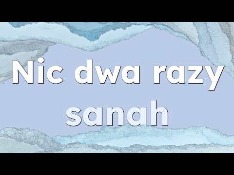 Nic dwa razy - sanah (Lyrics in English & Polish)