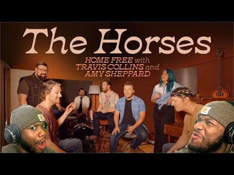 Home Free, Travis Collins & Amy Sheppard - The Horses | REACTION