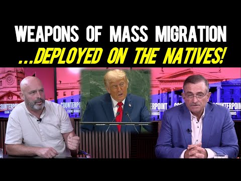 The Ultimate Decoding of our Mass Migration Disaster - All Explained on COUNTERPOINT