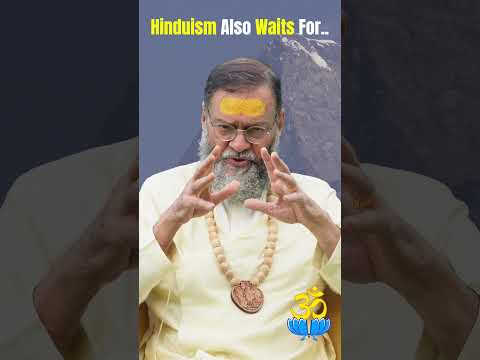 Hinduism Also Waits For..