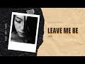 Leave Me Be Jade Mood Melody