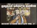 (Hot)☄Dj Clue - Grand Theft Audio: Desert Storm Mixtape Vol 2 (2002) Queen NYC sides A&B