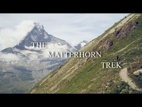 The Matterhorn Trek (English Version) - Five days face to face with the mother of all peaks.