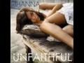 Unfaithful- Rihanna (Lyrics) 