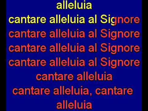 cantare alleluia al Signore