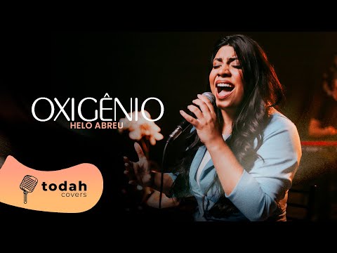 Helo Abreu | Oxigênio [Cover Raquel Olliver]