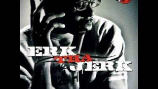 Erk Tha Jerk - Make It Wetter (feat. London) [Right Here Tha EP]