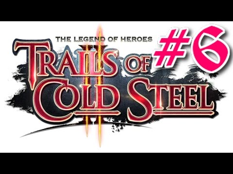 Trails Of Cold Steel II Walkthrough -  [Chapter 1 1/10 - Ashen Chronicles]