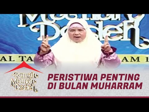 Kenapa Allah Sangat Mengagungkan Bulan Muharram? | Rumah Mamah Dedeh