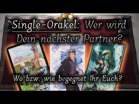 Wer wird Dein nächster Partner? Wo/Wie begegnet ihr Euch? | Single-Orakel | Pick a Pile