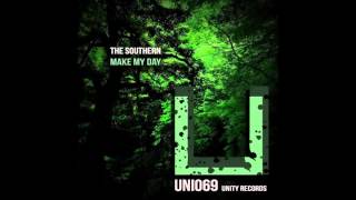 The Southern - Make my day (Original Mix) [UNITY RECORDS]