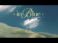 Playlist Feel Like Flying Under The Blue Sky ️ In Blue K Indie R B