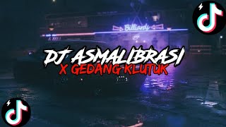Download lagu DJ ASMALIBRASI X GEDANG KLUTUK -  VIRAL TIKTOK mp3