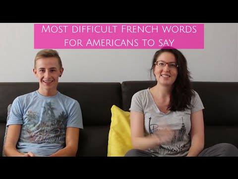 Most difficult French words for Americans to say