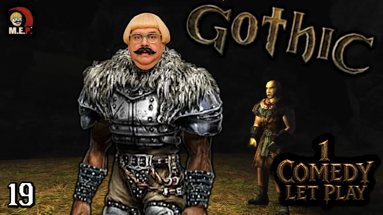 GOTHIC & Mongo - Ein Comedy Let's Play #19 Alle Fokusse an Abgeben und POWER freigeben!!