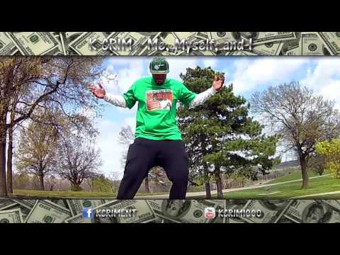 K Crim feat. Ja Da Don, D Man, & Dre Locc - Me, Myself, and I (Official Video)