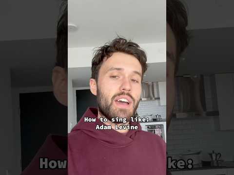 How to Sing Like Adam Levine