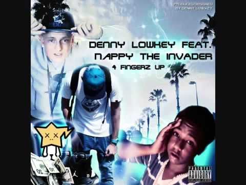 Denny Lowkey Ft. Nappy Thee Invader - 4 Fingerz Up (Jerkin Song)