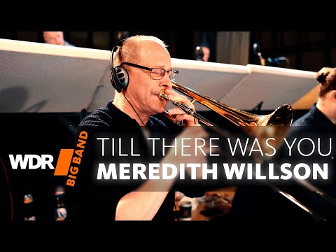 Dave Horler & WDR BIG BAND - Till There Was You