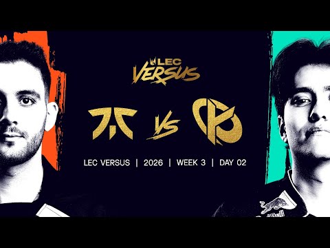 KC vs FNC | 2026 LEC Versus - Week 3 Day 2 | Karmine Corp vs Fnatic