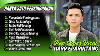 Download lagu HARRY PARINTANG - HANYA SATU PERSINGGAHAN - CINTA TASIKMALAYA || LAGU POP COVER TERPOPULER 2025 mp3