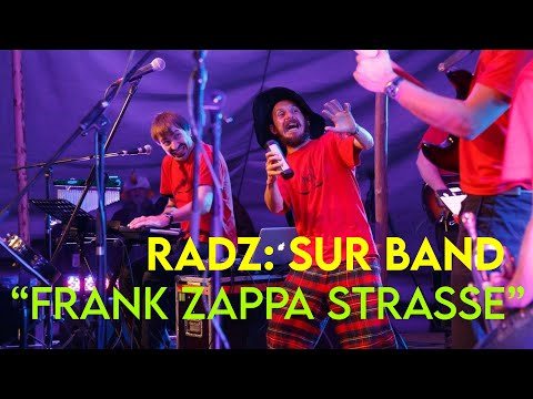 RADZ: SUR BAND "Frank Zappa Strasse" (Live @ Zappanale 2016)