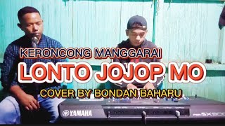 Download lagu KERONCONG MANGGARAI _ LONTO JOJOP MO - COVER BY BONDAN BAHARU mp3
