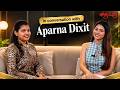 Aparna Dixit on Being Single, Devika & Bigg Boss! Timestamps & Chapters
