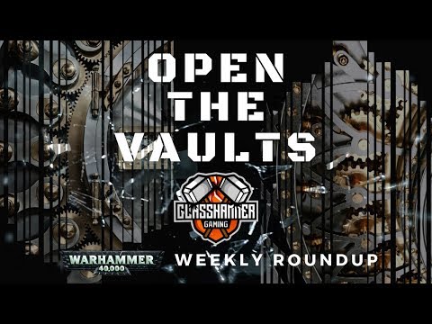 Open the Vaults - Undefeated Deathwatch Interview with Grandad Box - Warhammer 40k Weekly Report