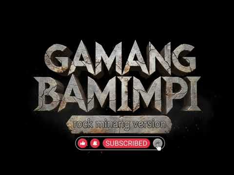 🎧 GAMANG BAMIMPI - KINTANI ( ROCK MINANG COVER ) #kintani #gamangbamimpi #minangcover 