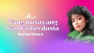 Download lagu Marina Elsera - Yang Kusayang Pandai Berdusta mp3 Download lagu Marina Elsera - Yang Kusayang Pandai Berdusta mp3
