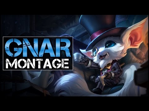 Best Gnar Plays - League of Legends Montage