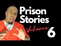 Storytime : Prison Stories Vol 6