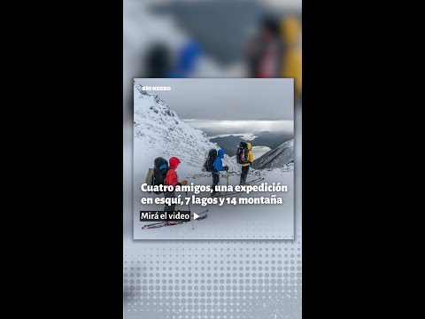 🤩 ⛷ “7 Lagos y 14 montañas”, una aventura increíble: