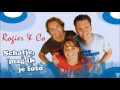 Rogier & Co. - Ik ben wel gek (maar niet op jou)