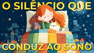 Meditação para Dormir: O Silêncio que conduz ao sono