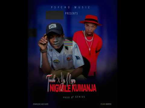 Trexido SmG Ft Yo Maps Yo Nigwile Kumanja ( prod by Genius)